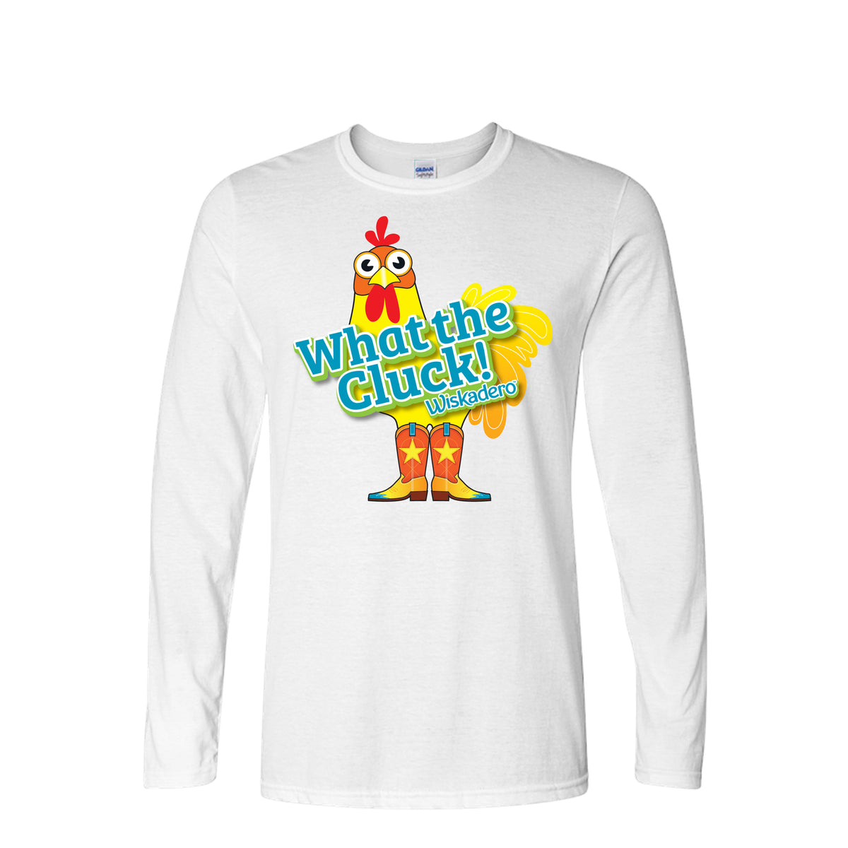 Front of whitelong sleeve T-shirt with What the Cluck! WIskadero turquoise type in front of a yellow Chicken wearing cowboy boots in shades of yellow, orange and turquoise.